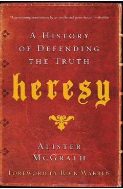 Heresy - Alister Mcgrath