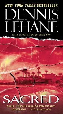 Sacred - Dennis Lehane