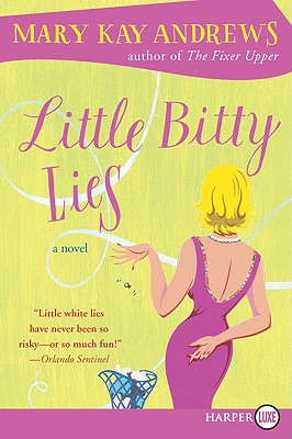 Little Bitty Lies - Mary Kay Andrews