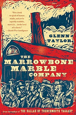 The Marrowbone Marble Company - Glenn Taylor