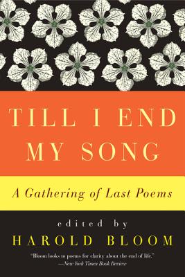 Till I End My Song PB - Harold Bloom