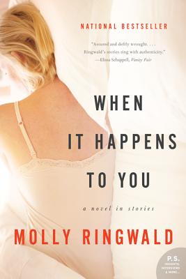 When It Happens to You: A Novel in Stories - Molly Ringwald