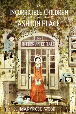 Coperta cărții 'The Interrupted Tale - Maryrose Wood'