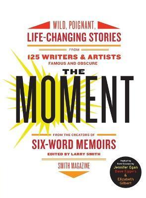 The Moment - Larry Smith