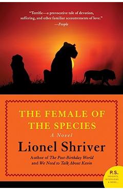 Coperta cărții 'The Female of the Species - Lionel Shriver'