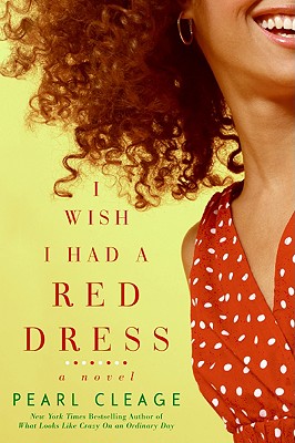 I Wish I Had a Red Dress - Pearl Cleage