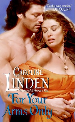 For Your Arms Only - Caroline Linden