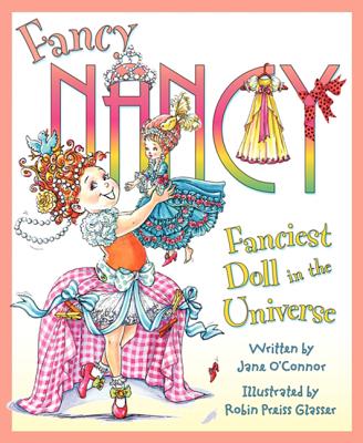 Fanciest Doll in the Universe - Jane O'connor