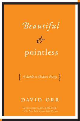 Beautiful & Pointless - David Orr
