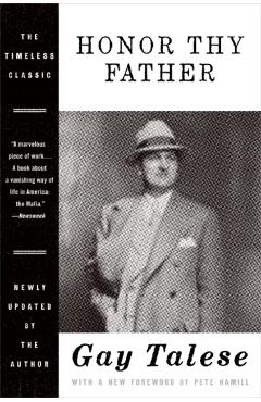 Honor Thy Father - Gay Talese