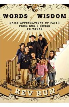 Coperta cărții 'Words of Wisdom: Daily Affirmations of Faith - Rev Run'