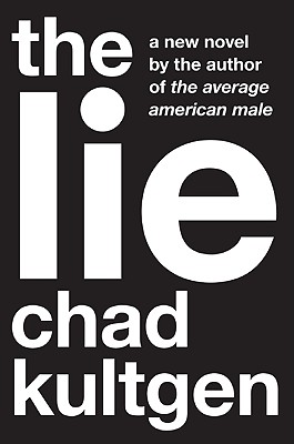 The Lie - Chad Kultgen