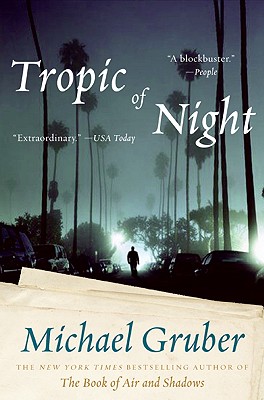Tropic of Night - Michael Gruber