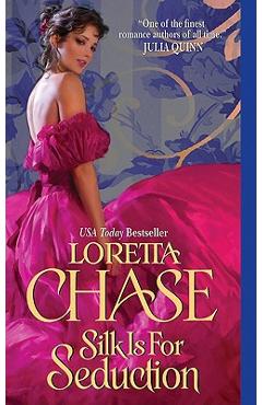 Coperta cărții 'Silk Is for Seduction - Loretta Chase'