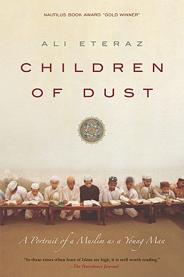 Children of Dust: A Portrait of a Muslim as a Young Man - Ali Eteraz