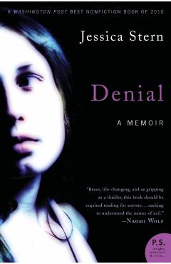 Denial: A Memoir of Terror - Jessica Stern