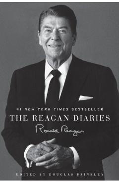 The Reagan Diaries - Ronald Reagan