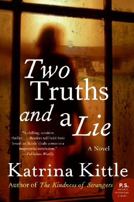 Two Truths and a Lie - Katrina Kittle