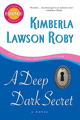 A Deep Dark Secret - Kimberla Lawson Roby
