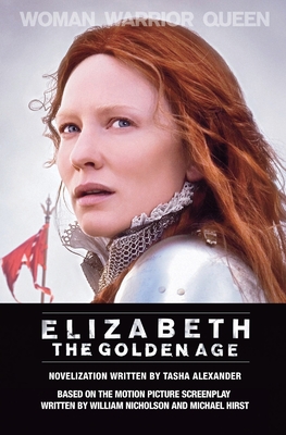 Elizabeth: The Golden Age - Tasha Alexander