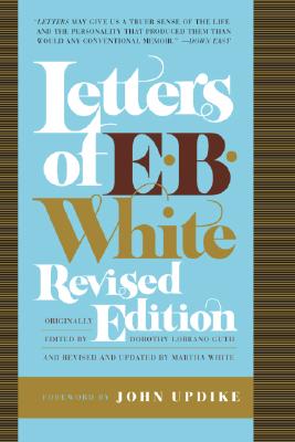 Letters of E. B. White - E. B. White