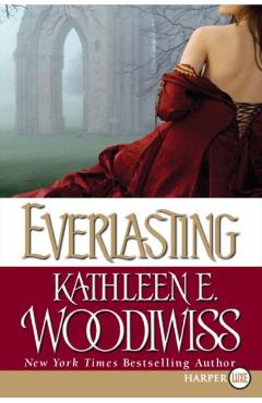 Everlasting - Kathleen E. Woodiwiss