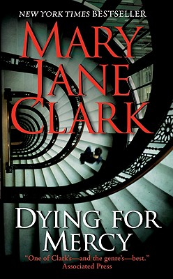 Dying for Mercy - Mary Jane Clark