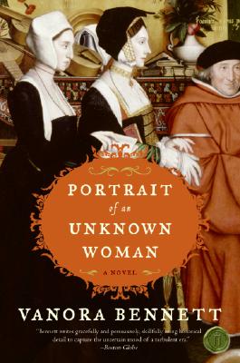 Portrait of an Unknown Woman - Vanora Bennett