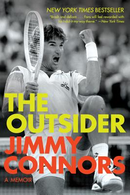 The Outsider: A Memoir - Jimmy Connors