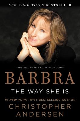 Barbra: The Way She Is - Christopher Andersen