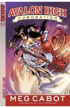 Coperta cărții 'Avalon High: Coronation #2: Homecoming - Meg Cabot'