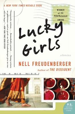 Lucky Girls: Stories - Nell Freudenberger