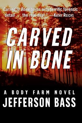 Carved in Bone - Jefferson Bass