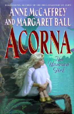 Acorna: The Unicorn Girl - Anne Mccaffrey