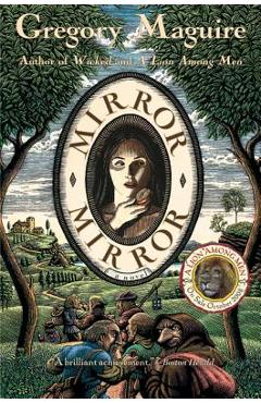 Coperta cărții 'Mirror Mirror - Gregory Maguire'