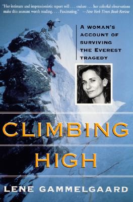 Climbing High: A Woman's Account of Surviving the Everest Tragedy - Press Seal
