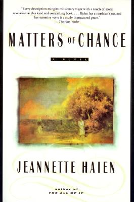 Matters of Chance - Jeannette Haien