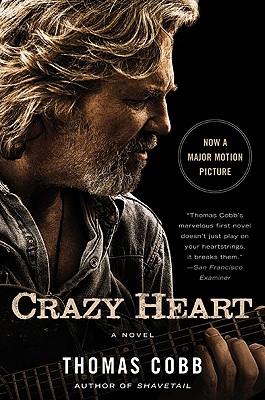 Crazy Heart - Thomas Cobb