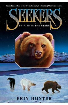 Seekers #6: Spirits in the Stars - Erin Hunter