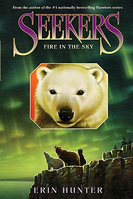 Seekers #5: Fire in the Sky - Erin Hunter