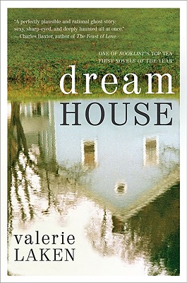 Dream House - Valerie Laken