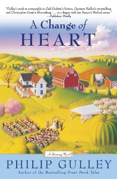 A Change of Heart - Philip Gulley