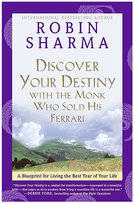Discover Your Destiny: Big Ideas to Live Your Best Life - Robin Sharma
