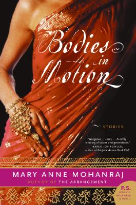Bodies in Motion: Stories - Mary Anne Mohanraj