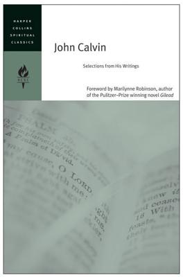 John Calvin - Harpercollins Spiritual Classics
