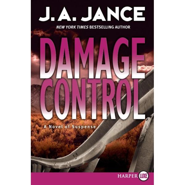 Damage Control: A Novel of Suspense - J. A. Jance