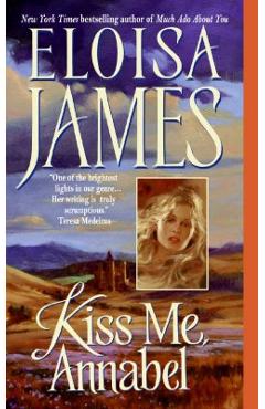 Coperta cărții 'Kiss Me, Annabel - Eloisa James'