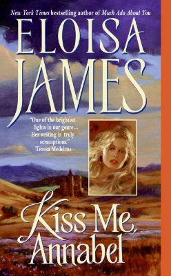 Kiss Me, Annabel - Eloisa James