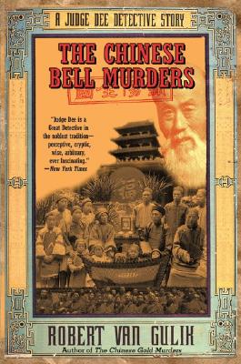 The Chinese Bell Murders - Robert Van Gulik