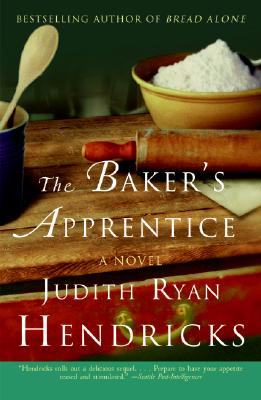 The Baker's Apprentice - Judith R. Hendricks